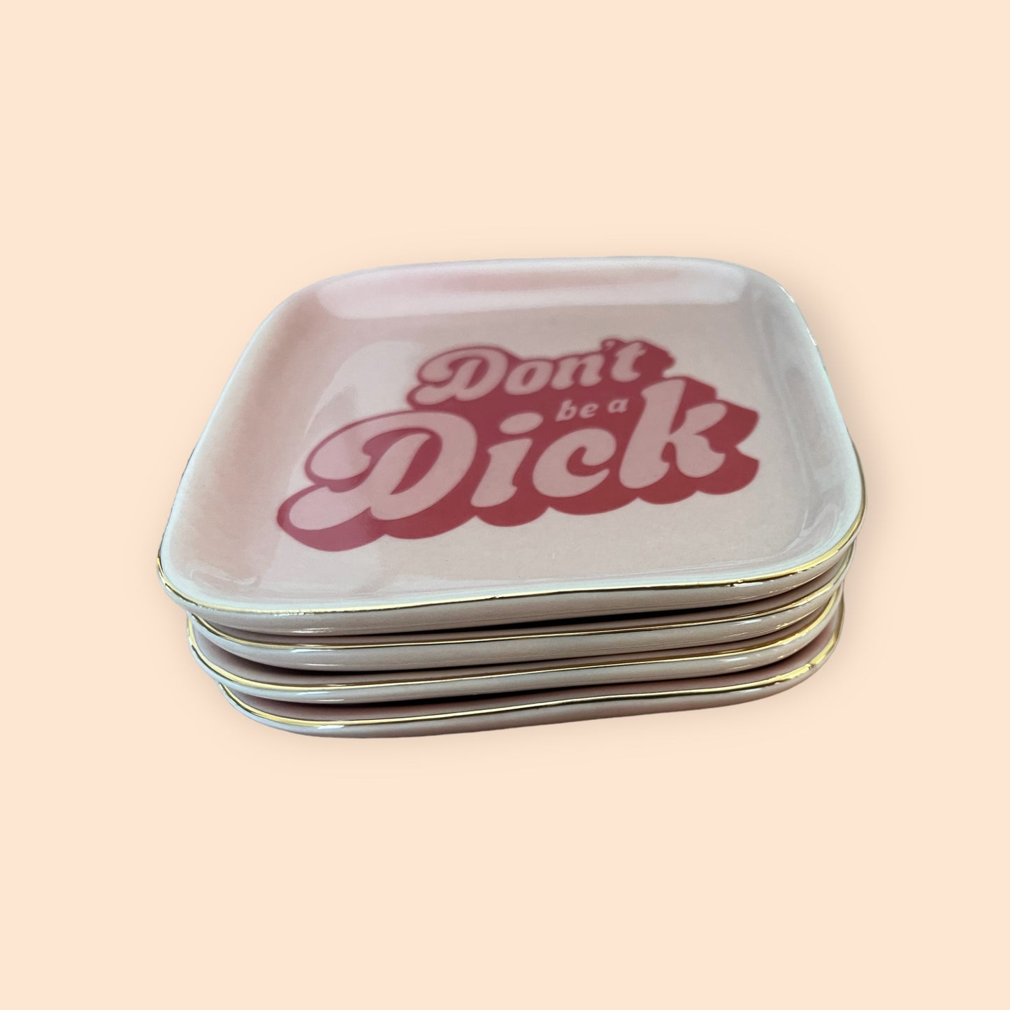 Don’t Be a Dick Trinket Dish Tray Home Decor