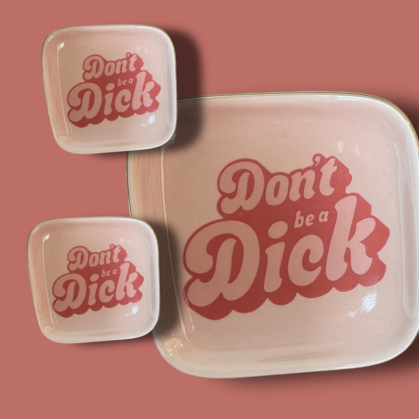 Don’t Be a Dick Trinket Dish Tray Home Decor