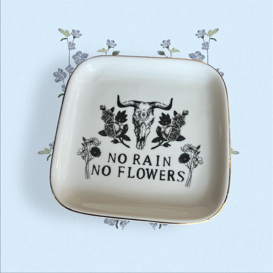 No Rain No Flowers Boho Trinket Dish Jewelry Tray Home Decor